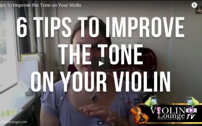 6 Tips to Improve the Tone on Your Violin