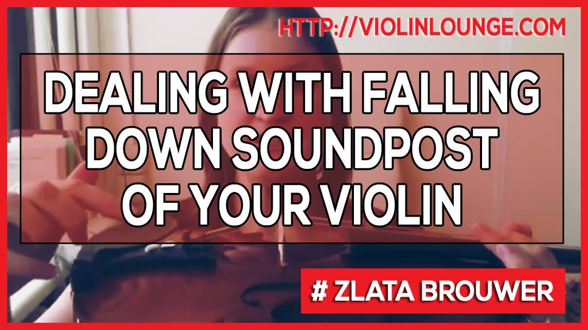 What To Do if the Soundpost of Your Violin Falls Down? Violin Lounge