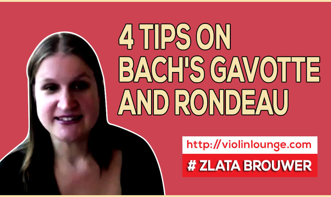 4 Tips on Bach’s Gavotte and Rondeau