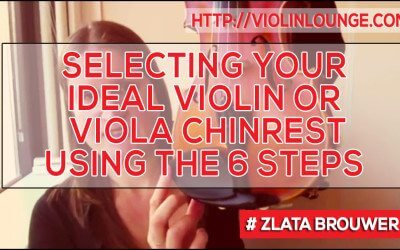 6 Steps to Select Your Ideal Violin or Viola Chinrest and Play Comfortably