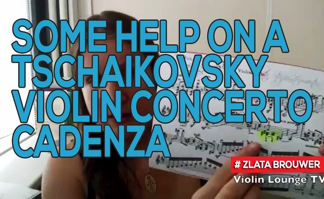 Some Help on a Tschaikovsky Violin Concerto Cadenza