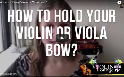 How to Hold Your Violin or Viola Bow?