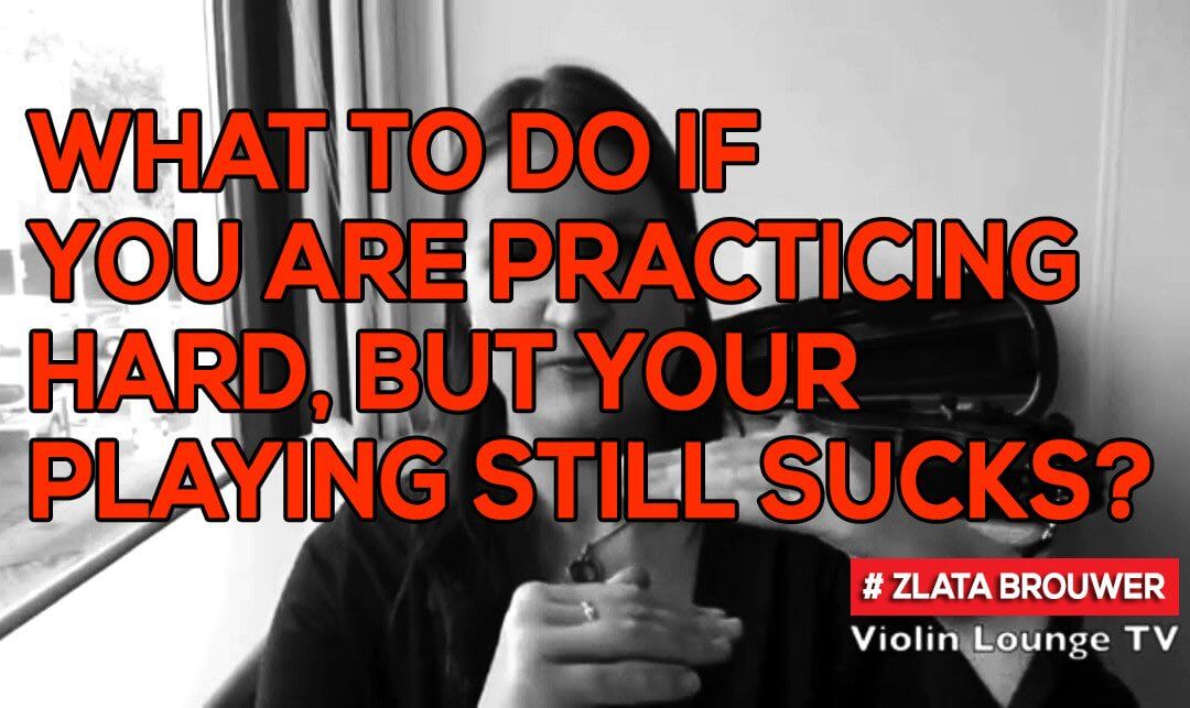 What To Do if You are Practicing Hard, but Your Playing Only (seems to) Get Worse?