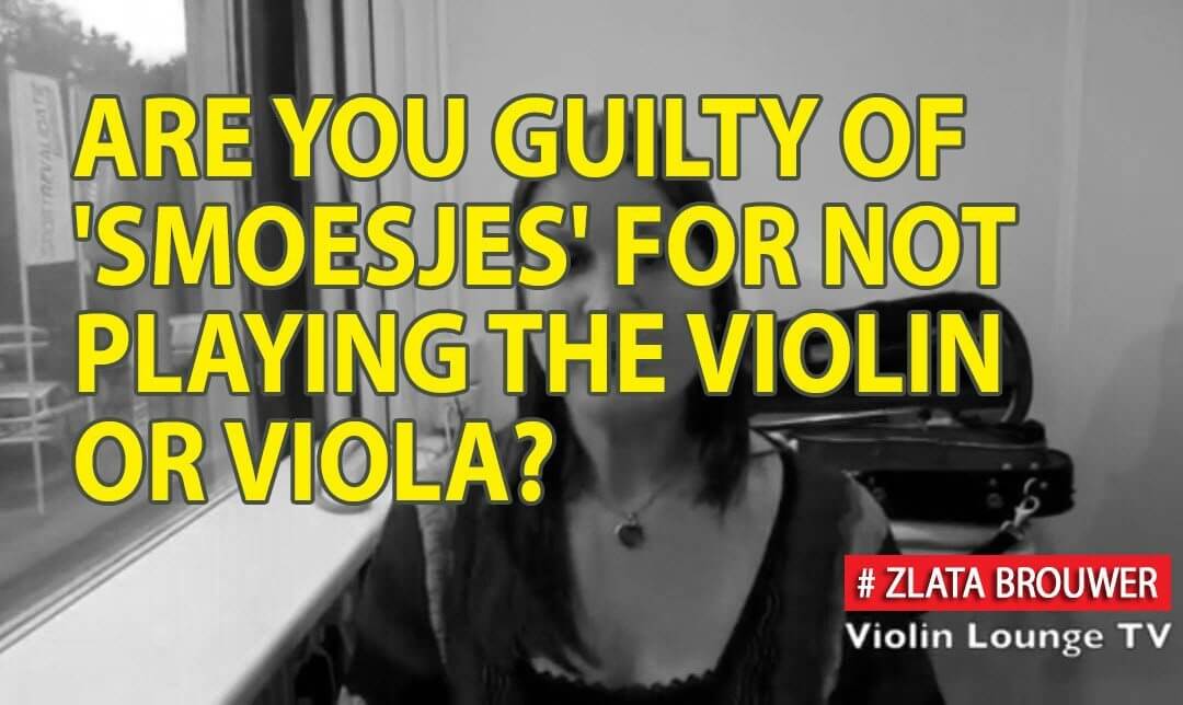 Are You Guilty of ‘Smoesjes’ for Not Playing the Violin or Viola?