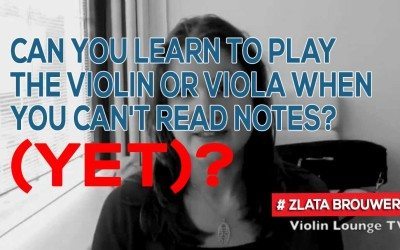 Can You Learn to Play the Violin or Viola when You Can’t Read Notes (yet)?