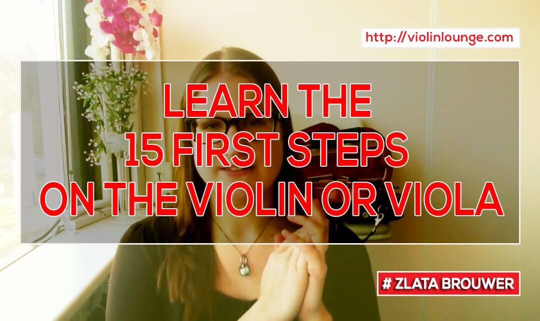 15 First Steps on the Violin or Viola