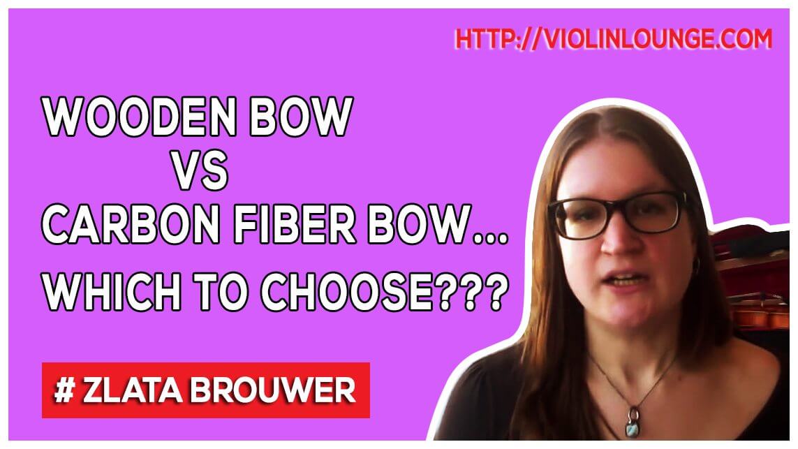 Wooden Bow vs Carbon Fiber Bow... which to choose??? Violin Lounge