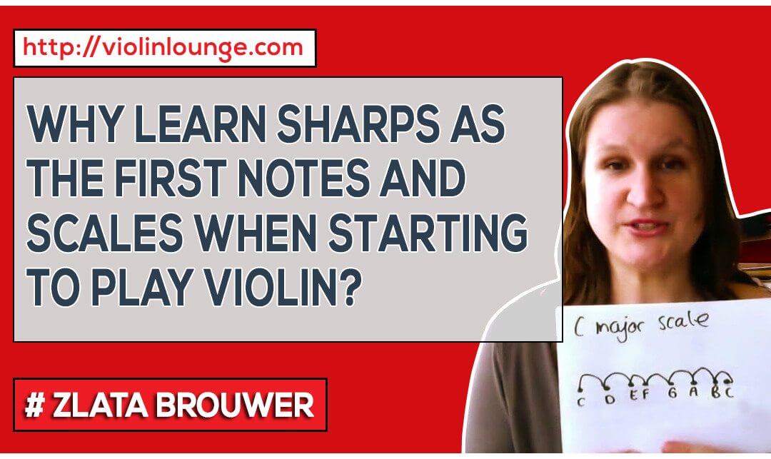 The First Notes and Scales You Learn on the Violin (why those sharps?)