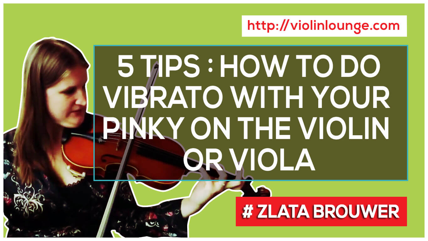 5 Tips on How To Do Vibrato with Your Pinky on the Violin or Viola