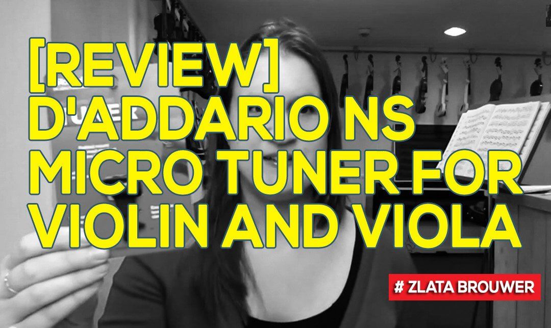[Review] D’addario NS Micro Tuner for Violin and Viola