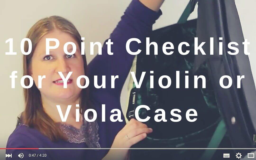 10 Point Checklist for Your Violin or Viola Case