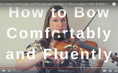 How to Bow Comfortably and Fluently (with Arthritis or Fibromyalgia) | Violin & Viola TV #205