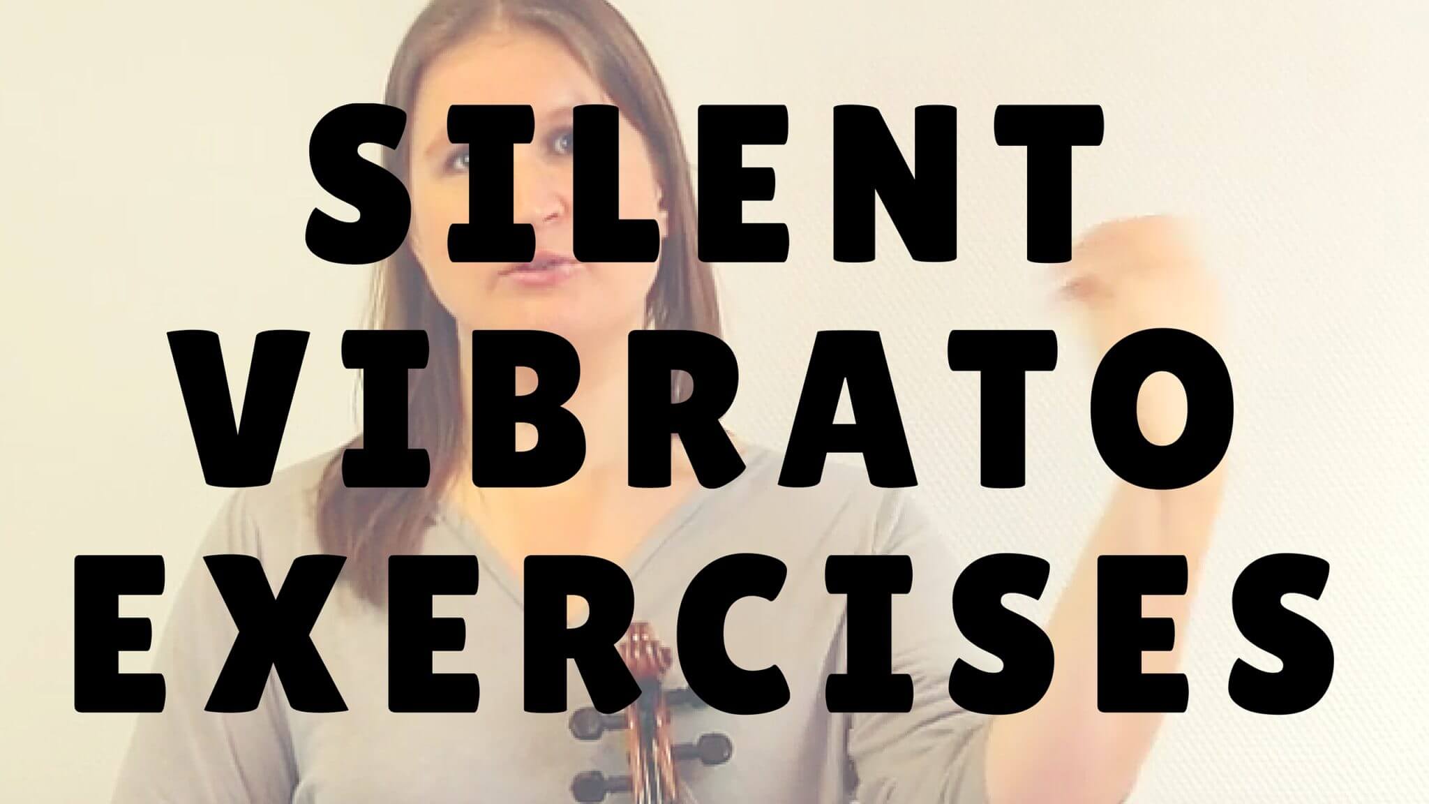 [Video] Silent Vibrato Exercises with or without Violin Violin Lounge