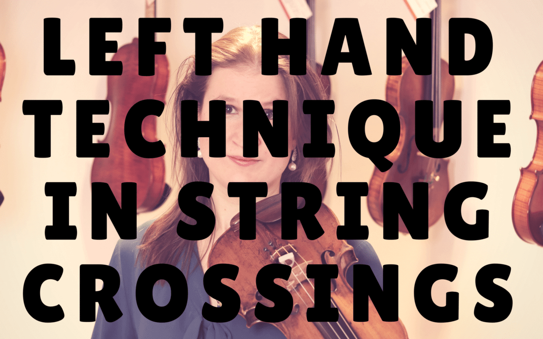 [Video] Left Hand Technique in String Crossings | Violin Lounge TV #253