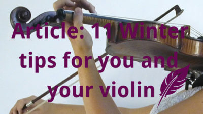11 Winter tips for you and your violin to survive these cold months 11 Winter tips for you and your violin to survive these cold months
