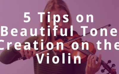 5 Tips on Beautiful Tone Creation on the Violin | Violin Lounge TV #264
