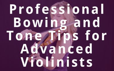 Professional Bowing & Tone Creation Secrets for Advanced Violinists | Violin Lounge TV #267
