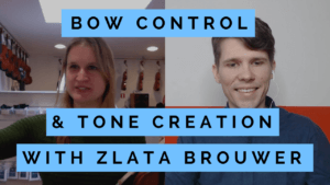 Bow Control & Tone Creation (Simon interviews Zlata) Bow Control & Tone Creation (Simon interviews Zlata)