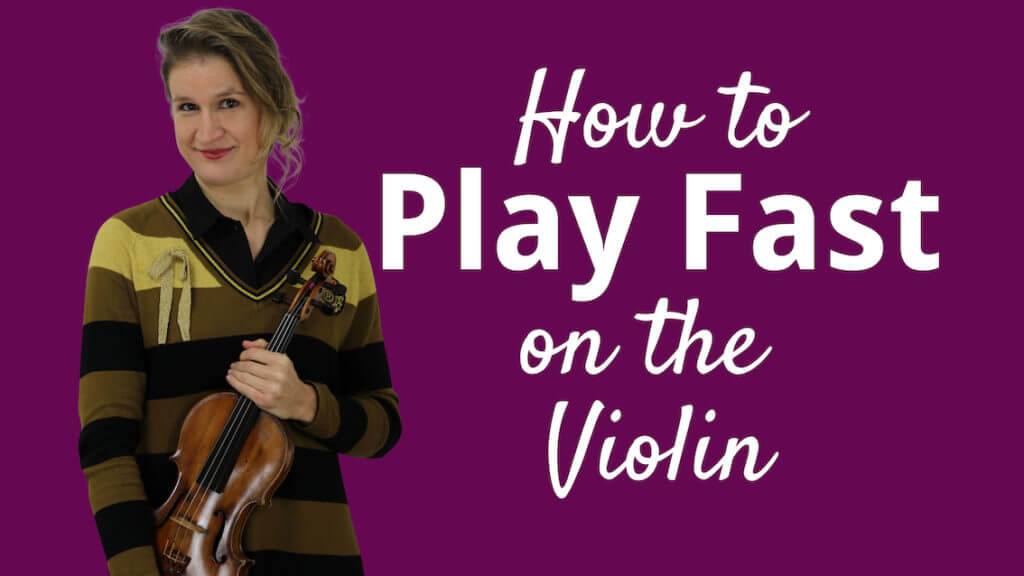 4 Practice Tips to Play Fast on the Violin