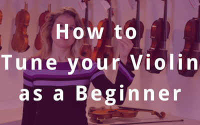 How to Tune your Violin as a Beginner