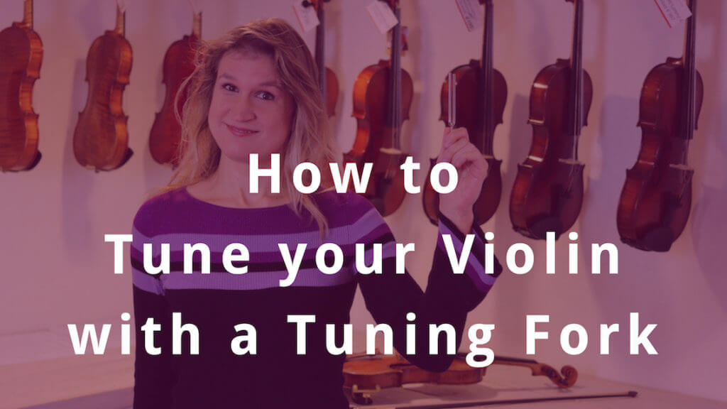 How to Tune your Violin with a Tuning Fork