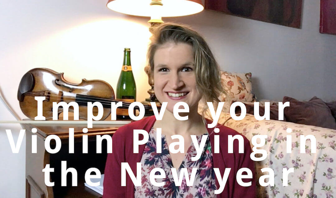 New Year’s Resolutions about Violin Playing