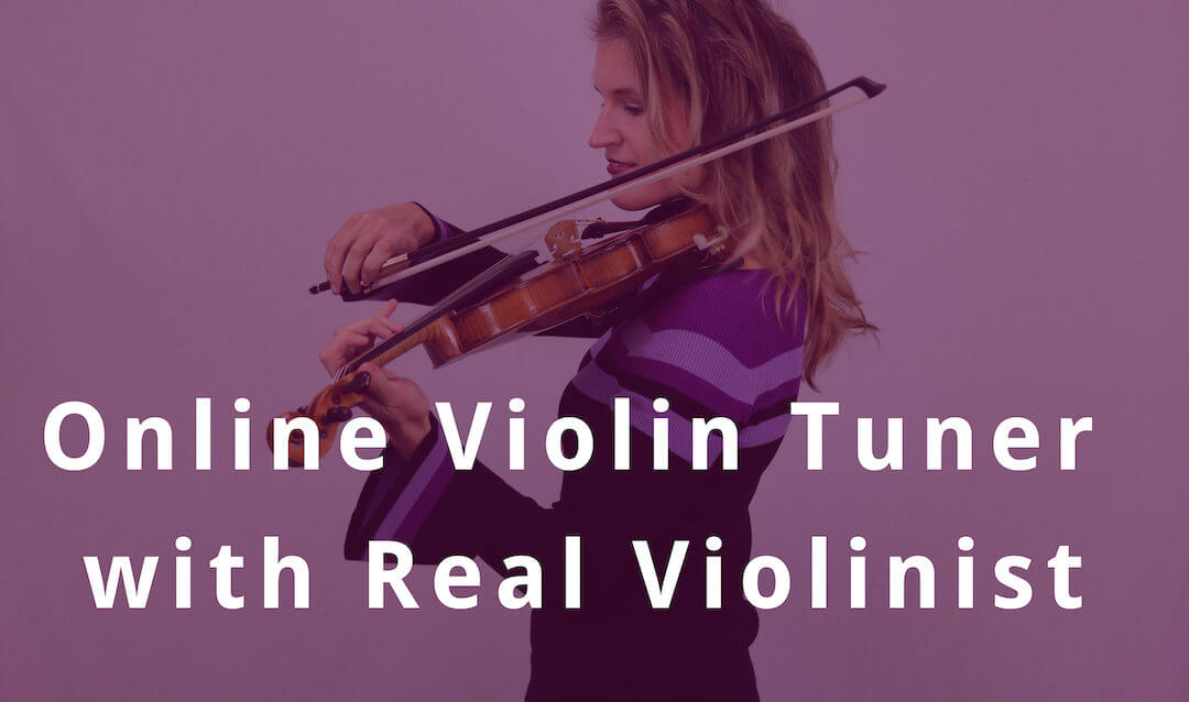 Online Violin Tuning with Real Violinist