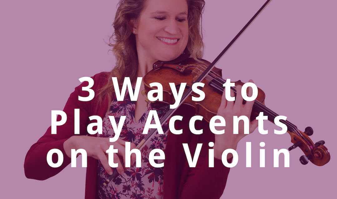 3 Ways to Play Accents on the Violin | Violin Lounge TV #301