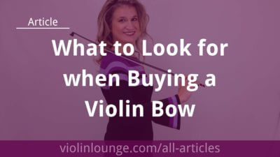 What to Look for when Buying a Violin Bow? What to Look for when Buying a Violin Bow?