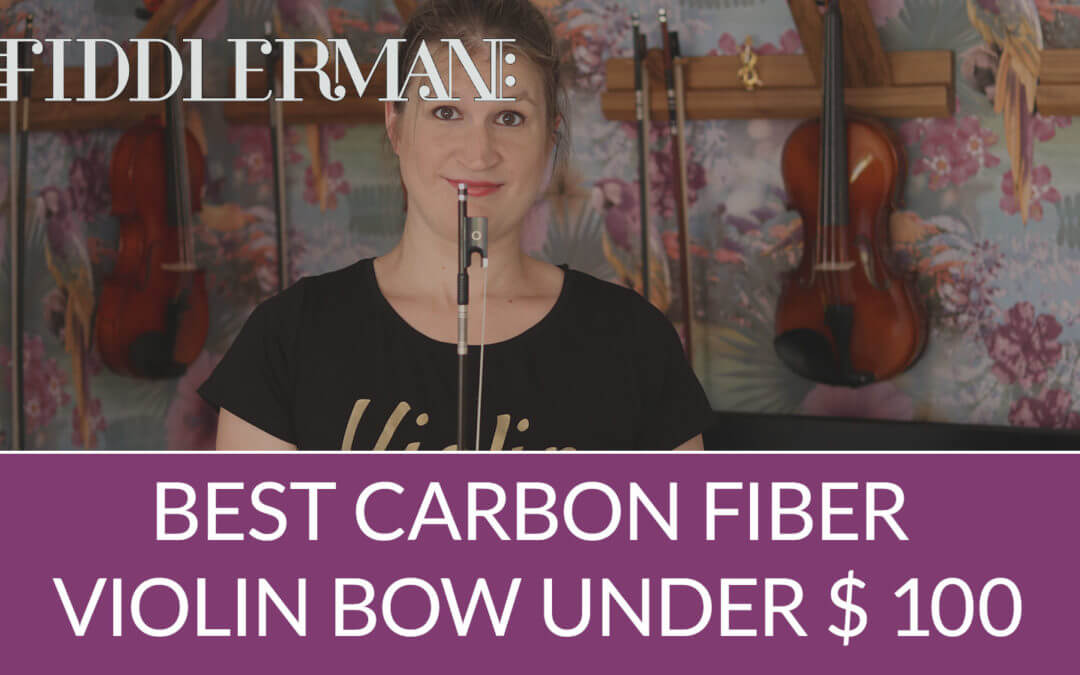 Best Carbon Fiber Violin Bow Under $ 100 (Fiddlerman Weave) | Violin Lounge TV #321