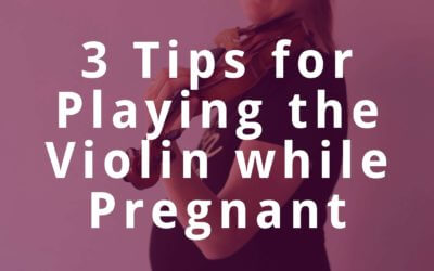3 Tips for Playing the Violin while Pregnant | Violin Lounge TV #324