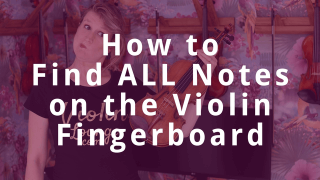 How to Find ALL Notes on the Violin Fingerboard | Violin Lounge TV #322