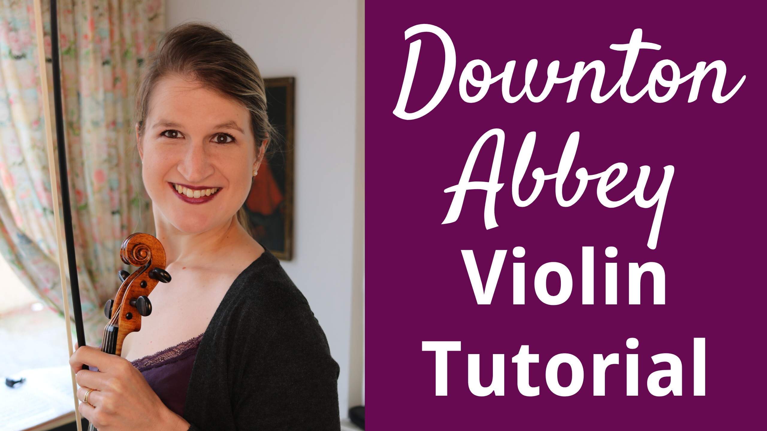 Downton Abbey Theme Violin Tutorial