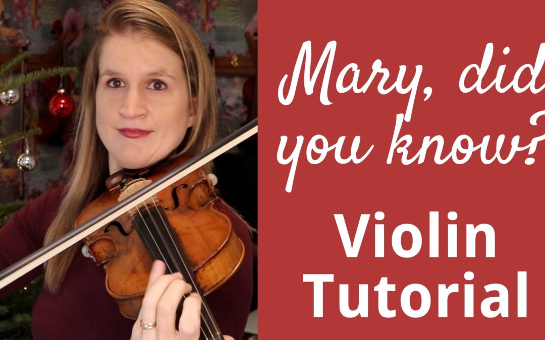 How to Play MARY, DID YOU KNOW? on the Violin | Easy Christmas Tutorial for Beginners | Violin Lounge TV #344