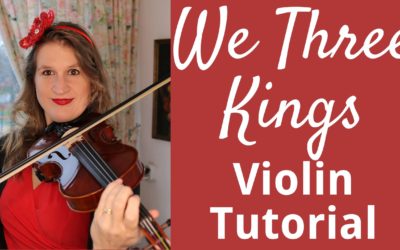 How to Play WE THREE KINGS on the Violin | Easy Christmas Tutorial for Beginners | Violin Lounge TV #342