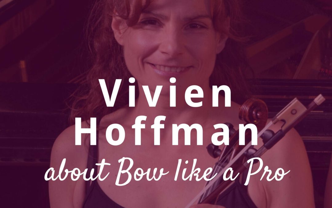Violin Lessons with Concert Violinist Vivien Hoffman