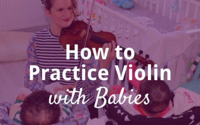 How to Practice Violin with Babies | Violin Lounge TV #358
