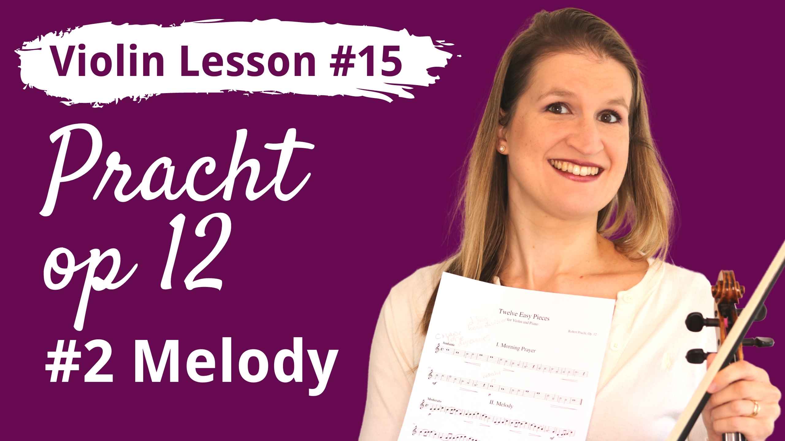 Free Violin Lesson 15 Play Melody Op 12 No 2 By Pracht Violin Lounge