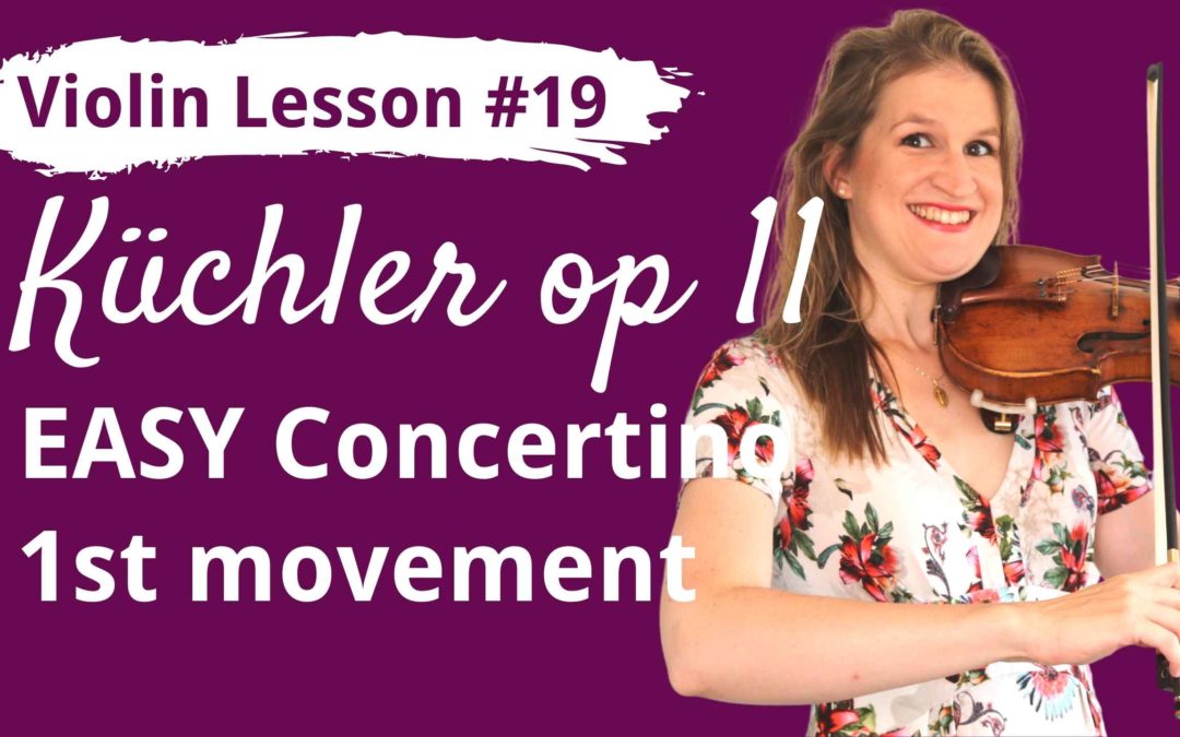 FREE Violin Lesson #19 Küchler EASY CONCERTINO op 11 1st movement