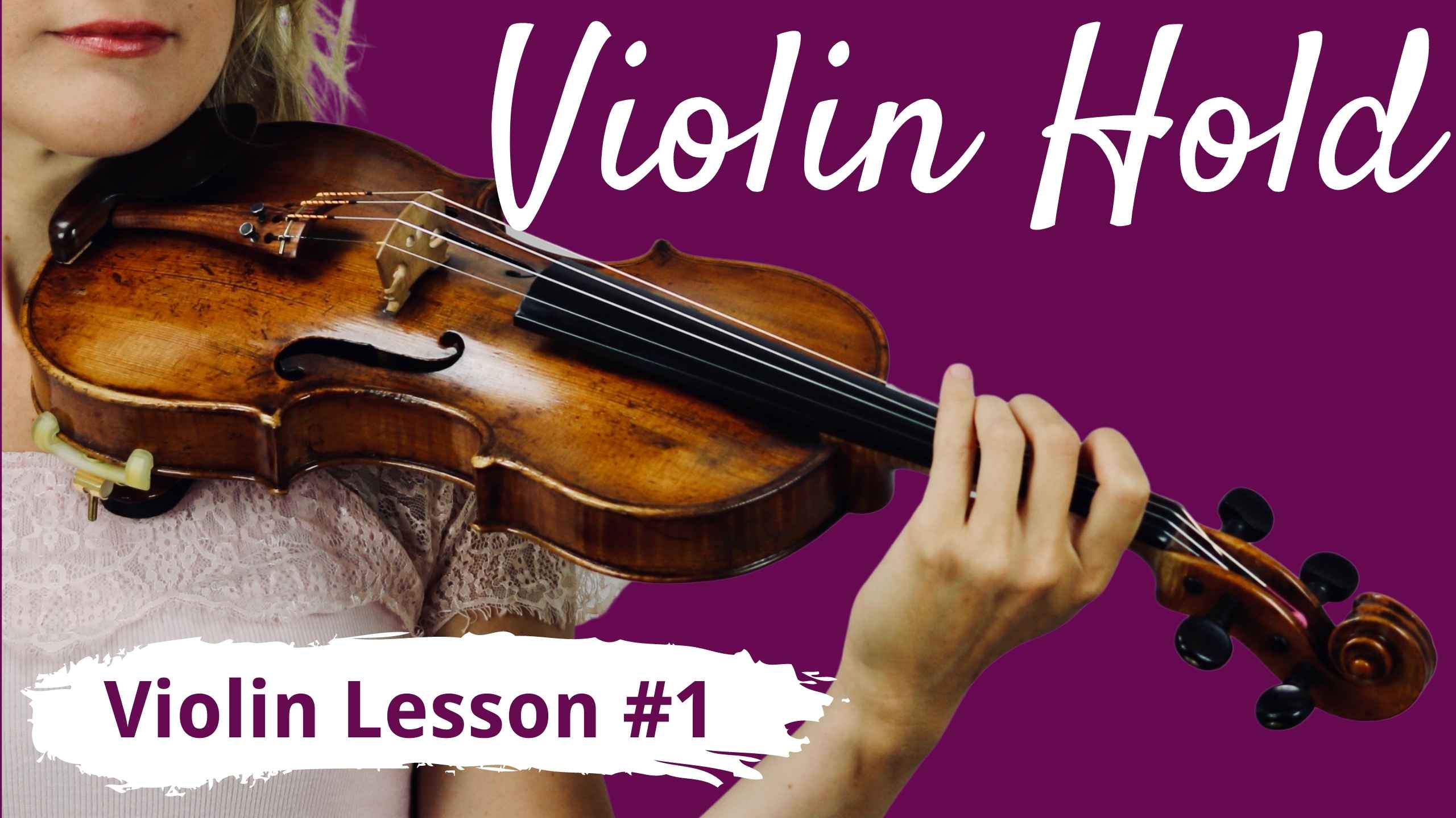 FREE Violin Lesson #1 for Beginners | Violin Hold