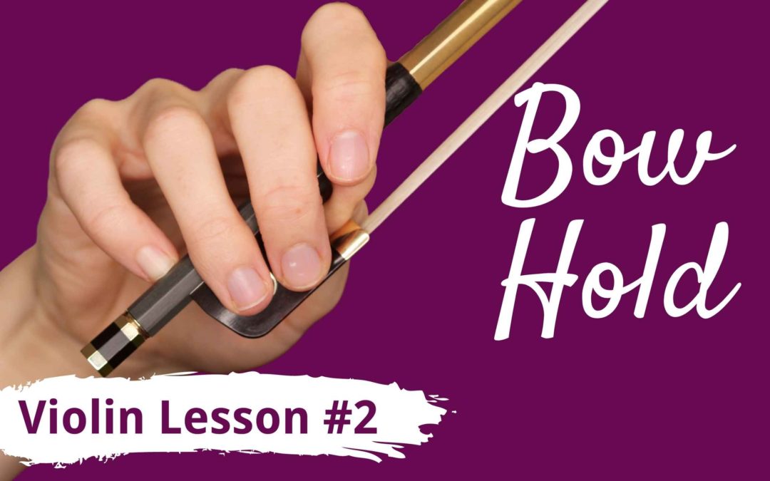 FREE Violin Lesson #2 for Beginners | BOW HOLD