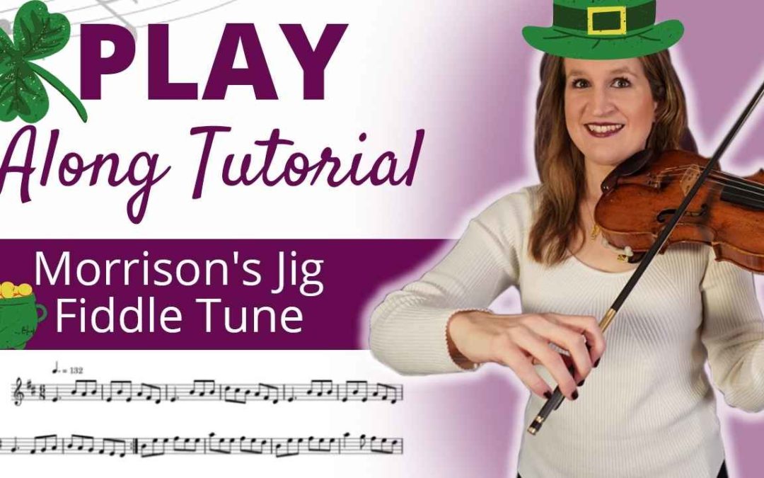 Morisson’s Jig Fiddle Tune | Play Along Tutorial | Violin Lounge TV #466