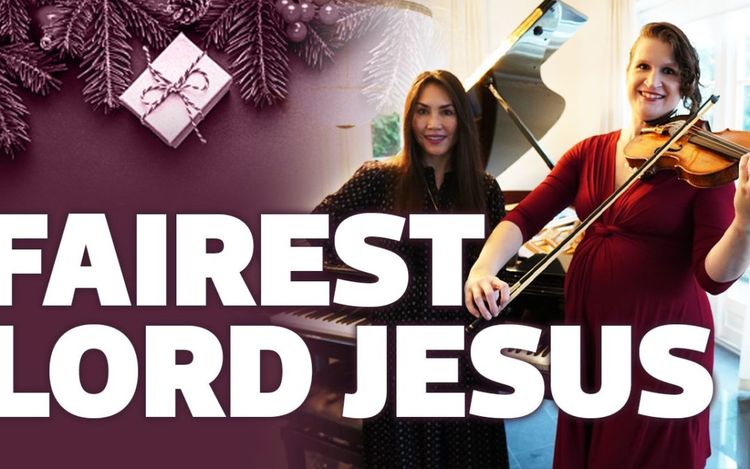Fairest Lord Jesus | EPIC Violin and Piano arr Matt Riley