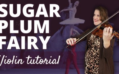 Dance of the SUGAR PLUM FAIRY from The Nutcracker by Tschaikovsky Violin Tutorial | Violin Lounge TV #512