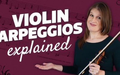 Violin Arpeggios Explained (with handy overview)