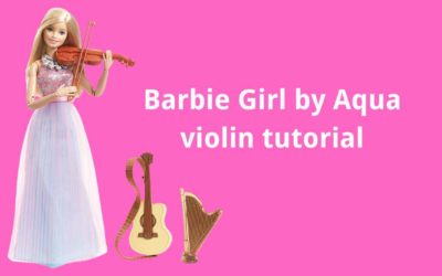 Barbie Girl by Aqua violin tutorial