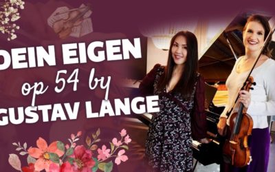 Dein Eigen (Thine Own) by Gustav Lange (violin and piano)