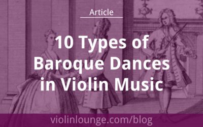 10 Types of Baroque Dances in Violin Music with Examples