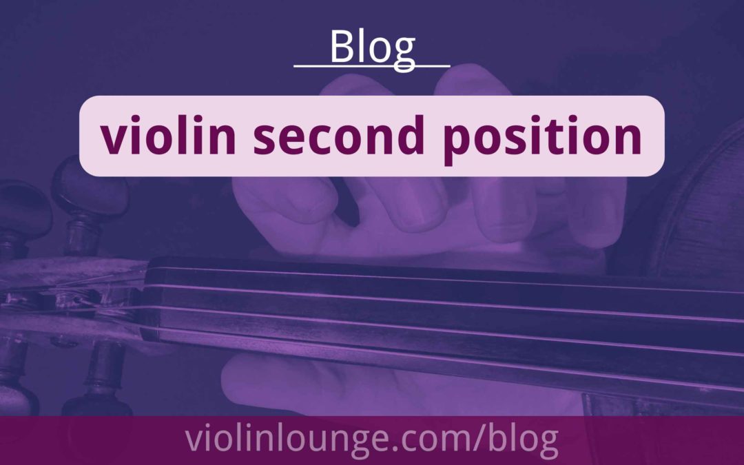 Violin Second Position – all notes, finger chart and exercises